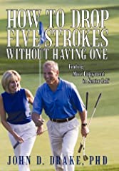 How to Drop Five Strokes without Having One: Finding for sale  Delivered anywhere in UK