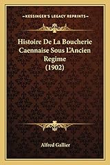 Histoire boucherie caennaise d'occasion  Livré partout en France