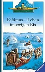 Eskimos leben ewigen gebraucht kaufen  Wird an jeden Ort in Deutschland
