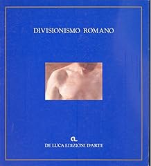 Divisionismo romano. catalogo usato  Spedito ovunque in Italia 