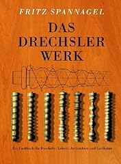 Drechslerwerk fachbuch drechsl gebraucht kaufen  Wird an jeden Ort in Deutschland