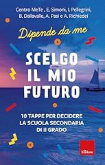 Scelgo mio futuro. usato  Spedito ovunque in Italia 