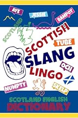 Scottish slang lingo usato  Spedito ovunque in Italia 