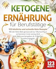 Ketogene ernährung berufstät gebraucht kaufen  Wird an jeden Ort in Deutschland