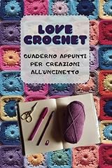 Love crochet appunti usato  Spedito ovunque in Italia 