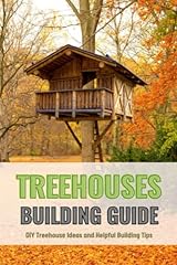 Treehouses building guide for sale  Delivered anywhere in UK