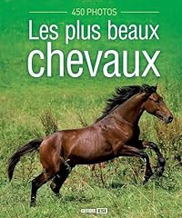 Plus beaux chevaux for sale  Delivered anywhere in UK