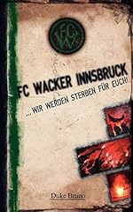Wacker innsbruck ... gebraucht kaufen  Wird an jeden Ort in Deutschland