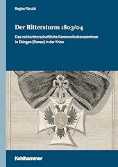 Rittersturm 1803 reichsritters gebraucht kaufen  Wird an jeden Ort in Deutschland
