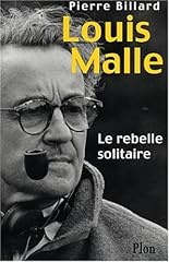 Louis malle. rebelle d'occasion  Livré partout en Belgiqu