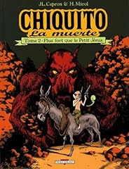 Chiquito muerte tome d'occasion  Livré partout en France