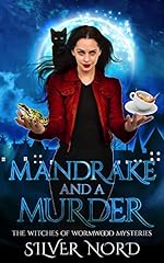 Mandrake and a Murder: Mystery (The Witches of Wormwood for sale  Delivered anywhere in Canada