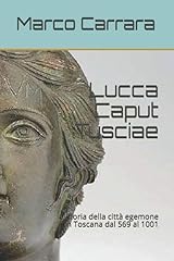 Lucca caput tusciae gebraucht kaufen  Wird an jeden Ort in Deutschland