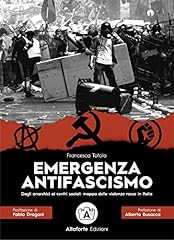 Emergenza antifascismo. dagli d'occasion  Livré partout en France