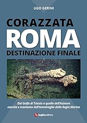 Corazzata roma. destinazione usato  Spedito ovunque in Italia 