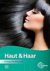 Haut haar friseurfachkunde gebraucht kaufen  Wird an jeden Ort in Deutschland