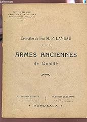 Catalogue armes anciennes d'occasion  Livré partout en France