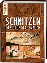 Schnitzen grundlagenbuch nline gebraucht kaufen  Wird an jeden Ort in Deutschland