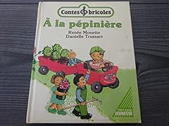 Contes bricoles pepiniere d'occasion  Livré partout en France