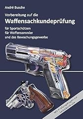 Vorbereitung waffensachkundepr gebraucht kaufen  Wird an jeden Ort in Deutschland