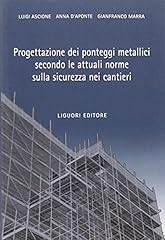 Progettazione dei ponteggi usato  Spedito ovunque in Italia 