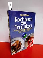 Kochbuch zur trennkost gebraucht kaufen  Wird an jeden Ort in Deutschland