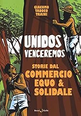 Unidos venceremos. storie usato  Spedito ovunque in Italia 