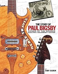 Story paul bigsby for sale  Delivered anywhere in USA 