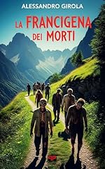 Francigena dei morti d'occasion  Livré partout en France