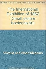 International exhibition 1862 for sale  Delivered anywhere in UK