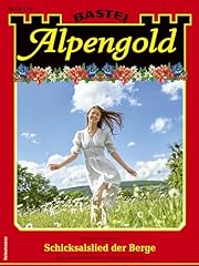 Alpengold 424 schicksalslied gebraucht kaufen  Wird an jeden Ort in Deutschland