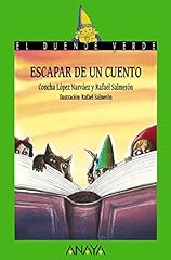 Escapar de un cuento (LITERATURA INFANTIL - El Duende segunda mano  Se entrega en toda España 