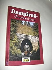 Dampfross impressionen handlic gebraucht kaufen  Wird an jeden Ort in Deutschland