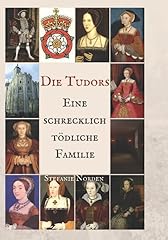 Tudors schrecklich tödliche gebraucht kaufen  Wird an jeden Ort in Deutschland