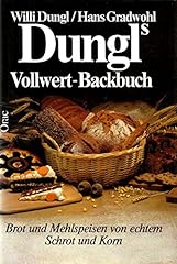 Dungl vollwert backbuch gebraucht kaufen  Wird an jeden Ort in Deutschland