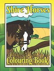 Shire horses colouring gebraucht kaufen  Wird an jeden Ort in Deutschland
