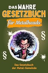 Wahre gesetzbuch metalheads gebraucht kaufen  Wird an jeden Ort in Deutschland