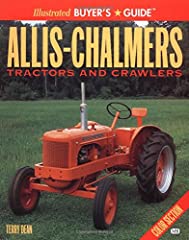 Allis-Chalmers Tractors and Crawlers Illustrated Buyers for sale  Delivered anywhere in Ireland