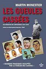 Gueules cassées médecins d'occasion  Livré partout en France