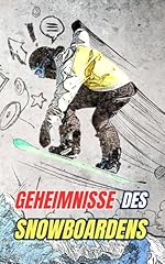 Geheimnisse snowboardens mythe gebraucht kaufen  Wird an jeden Ort in Deutschland