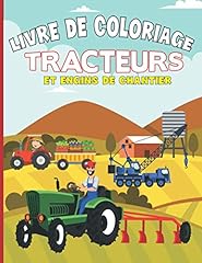 Livre coloriage tracteurs d'occasion  Livré partout en Belgiqu