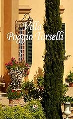 Villa poggio torselli usato  Spedito ovunque in Italia 