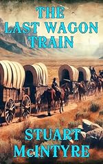 Last wagon train for sale  Delivered anywhere in UK