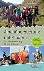 Alpenüberquerung kindern fami gebraucht kaufen  Wird an jeden Ort in Deutschland