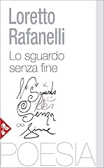 Sguardo senza fine. usato  Spedito ovunque in Italia 