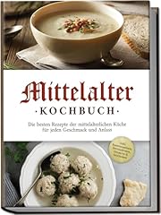 Mittelalter kochbuch besten gebraucht kaufen  Wird an jeden Ort in Deutschland