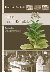 Tabak kurpfalz tabakanbau gebraucht kaufen  Wird an jeden Ort in Deutschland