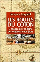 Routes coton. epopee d'occasion  Livré partout en Belgiqu