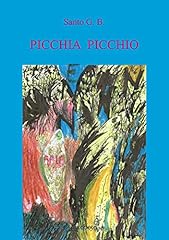 Picchia picchio gebraucht kaufen  Wird an jeden Ort in Deutschland