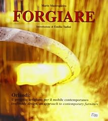 Forgiare. orlandi progetto d'occasion  Livré partout en Belgiqu